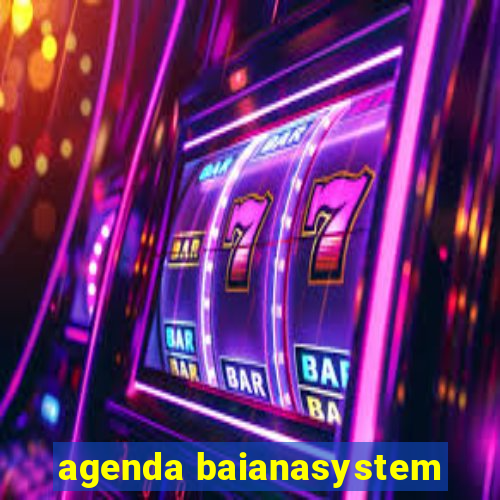 agenda baianasystem